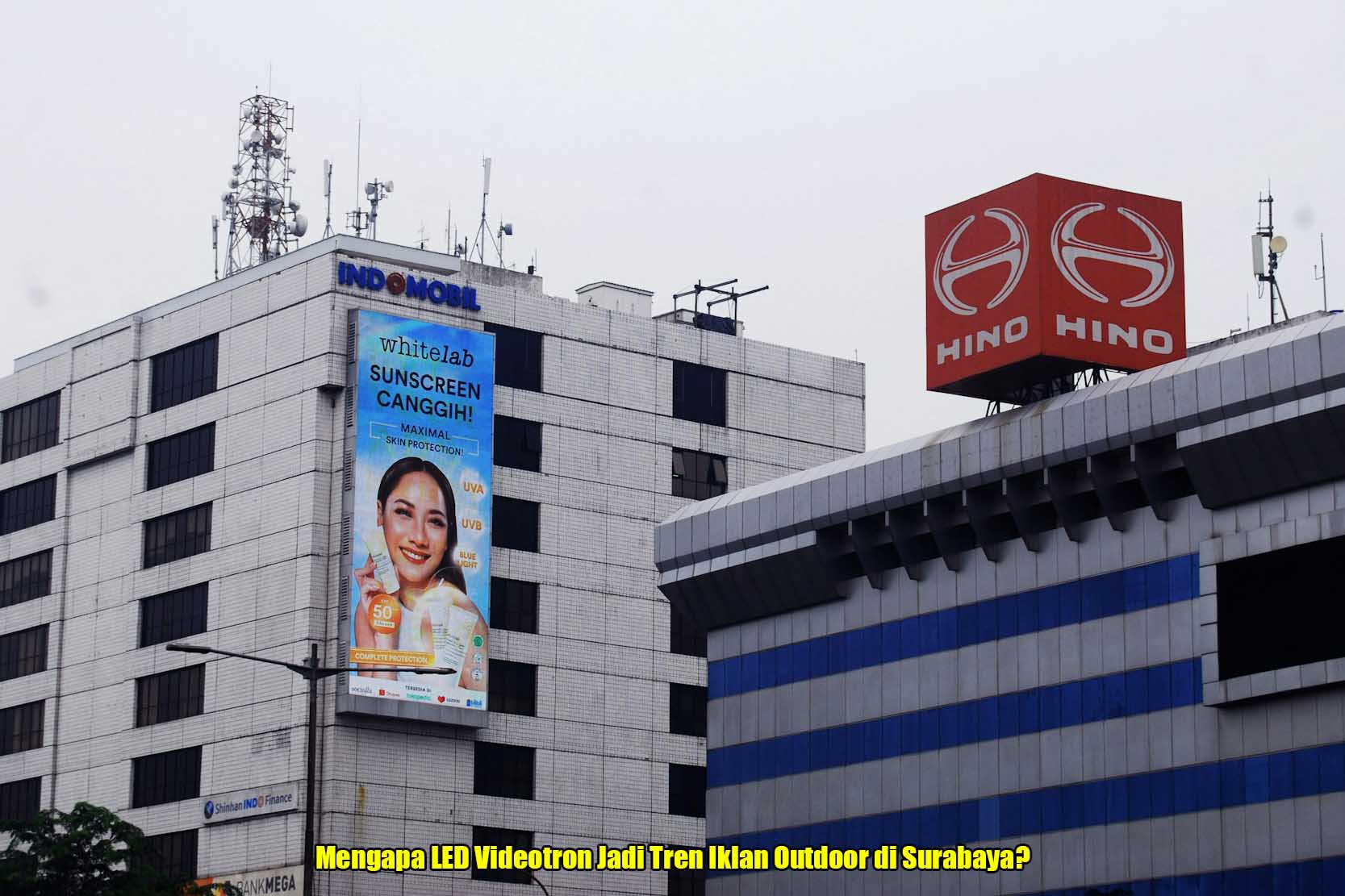 Mengapa LED Videotron Jadi Tren Iklan Outdoor di Surabaya?