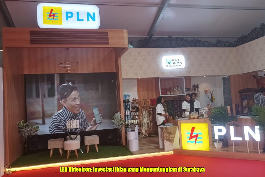 LED Videotron: Investasi Iklan yang Menguntungkan di Surabaya