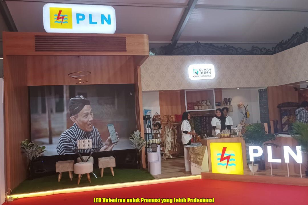 LED Videotron untuk Promosi yang Lebih Profesional