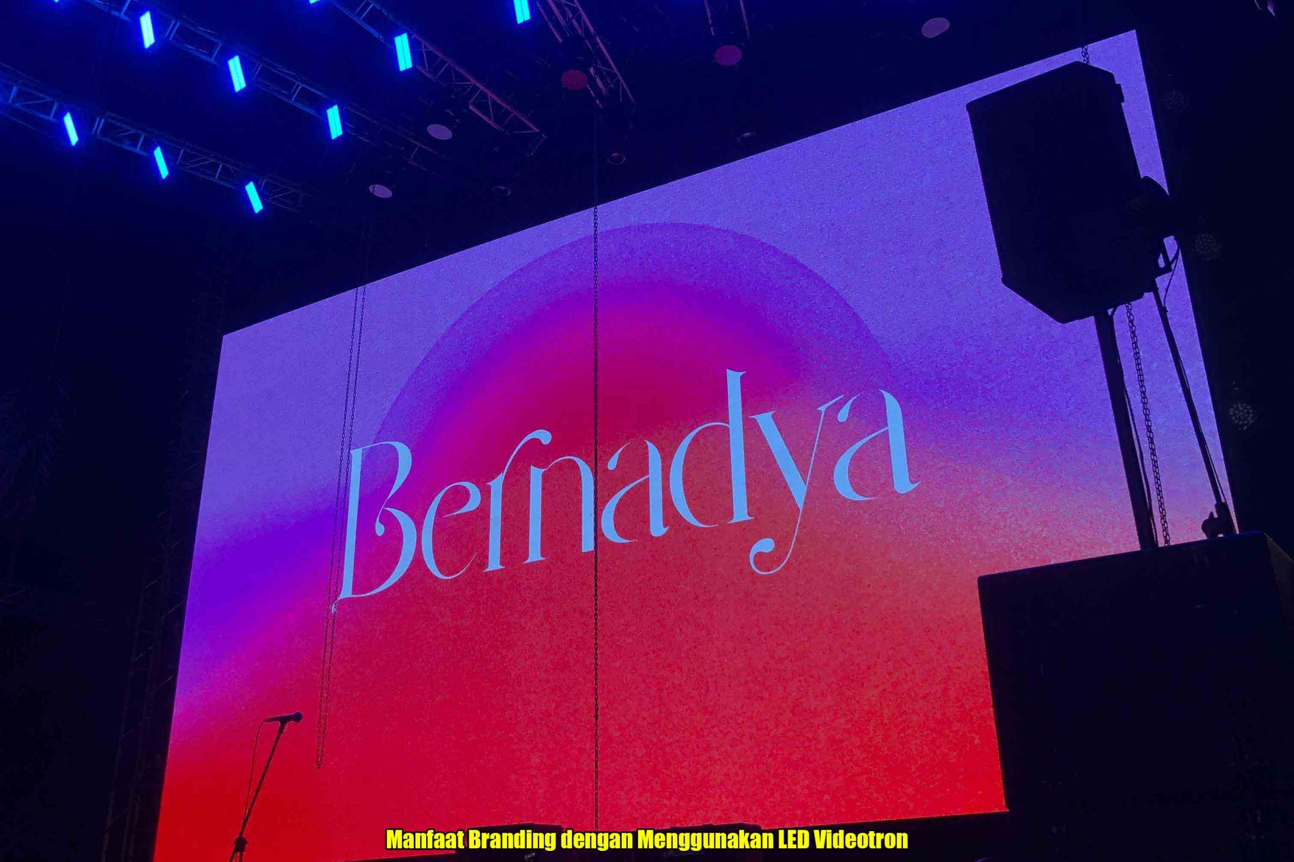 Manfaat Branding dengan Menggunakan LED Videotron