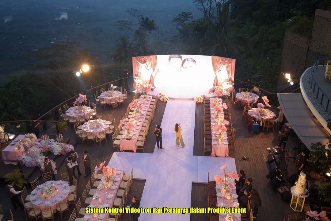 Sistem Kontrol Videotron dan Perannya dalam Produksi Event