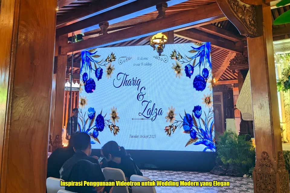 Inspirasi Penggunaan Videotron untuk Wedding Modern yang Elegan